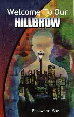 Phaswane Mpe, Elana Bregin, Elana Bregin - Welcome to Our Hillbrow, Häftad. Tillgänglighet: Tillfälligt slut
