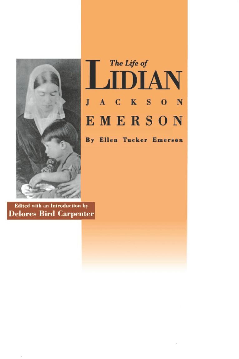 Ellen Tucker Emerson, Delores Bird Carpenter - Life of Lidian Jackson Emerson, Häftad. Tillgänglighet: Tillfälligt slut