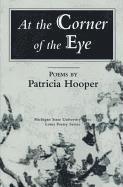 Patricia Hooper - At the Corner of the Eye, Häftad. Tillgänglighet: Tillfälligt slut