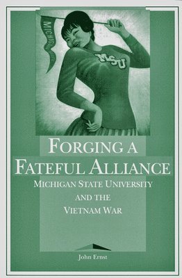John Ernst - Forging a Fateful Alliance, Häftad. Tillgänglighet: Tillfälligt slut