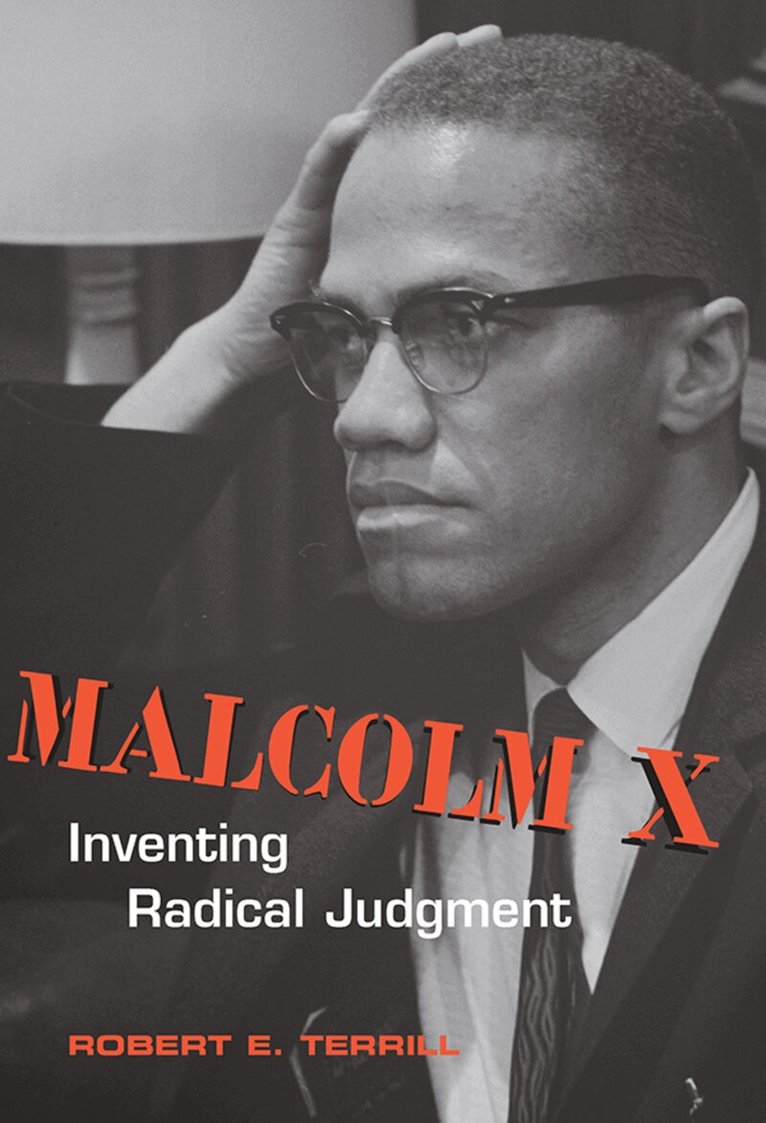 Robert E. Terrill - Malcolm X, Inbunden. Tillgänglighet: Tillfälligt slut