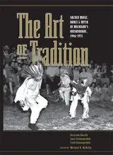 Gertrude Kurath, Jane Ettawageshik, Fred Ettawageshik, Michael D. McNally - Art of Tradition, Inbunden. Tillgänglighet: Tillfälligt slut