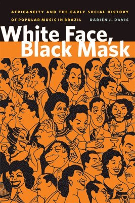 Darien J. Davis - White Face, Black Mask, Häftad. Tillgänglighet: Tillfälligt slut