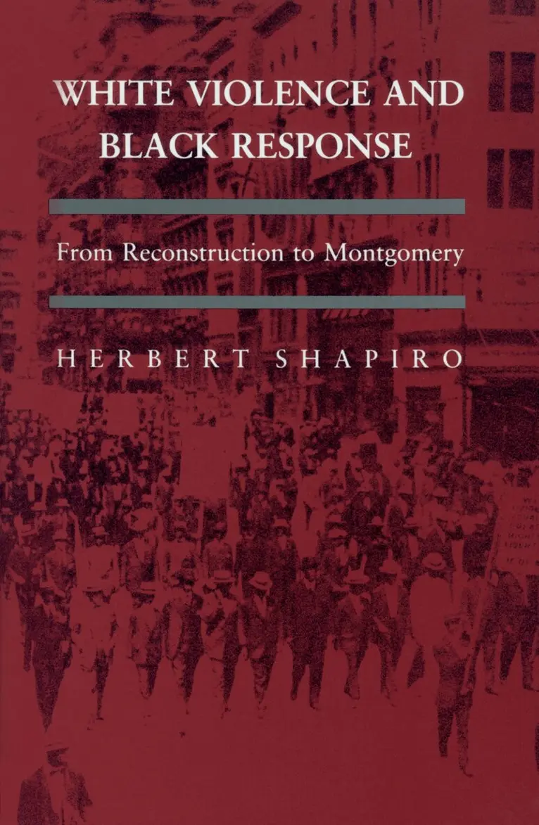 Herbert Shapiro - White Violence and Black Response, Häftad. Tillgänglighet: Lägg i varukorg