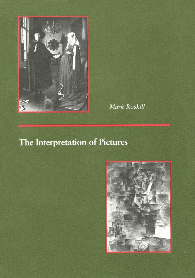 Mark Roskill - Interpretation of Pictures, Häftad. Tillgänglighet: Tillfälligt slut