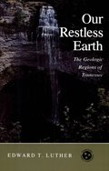 Our Restless Earth