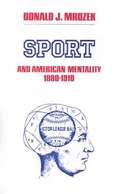 Sport & American Mentality 1880-1910