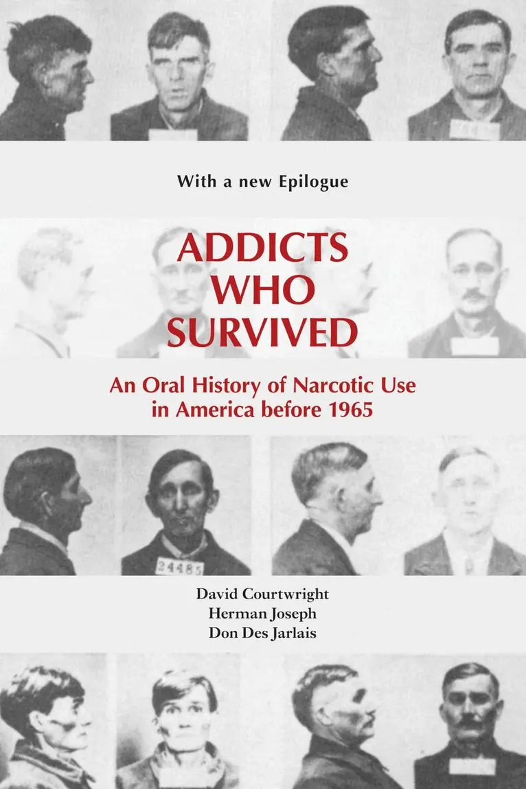 David T. Courtwright - Addicts Who Survived, Inbunden. Tillgänglighet: Tillfälligt slut