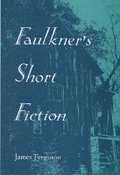 Faulkner'S Short Fiction