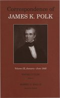 Corr James K Polk Vol 9