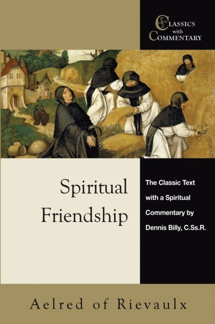 Dennis Billy, Aelred of Rievaulx - Spiritual Friendship, E-bok