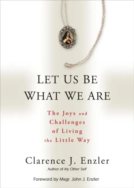Clarence Enzler - Let Us Be What We Are, E-bok. Tillgänglighet: Lägg i varukorg