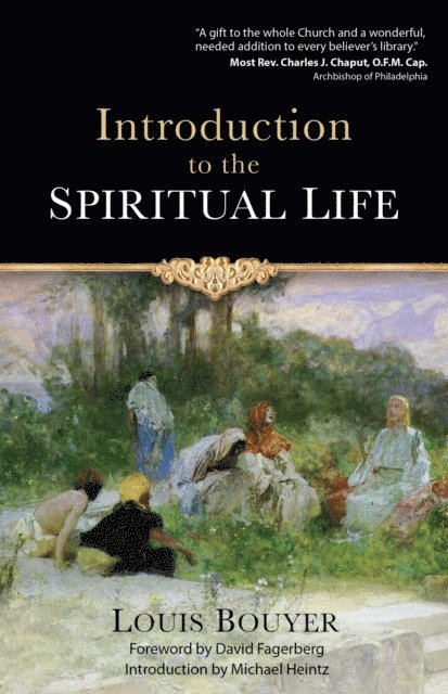 Louis Bouyer - Introduction to the Spiritual Life, E-bok