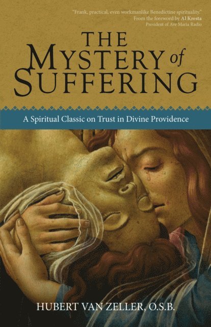 Hubert van Zeller - Mystery of Suffering, E-bok