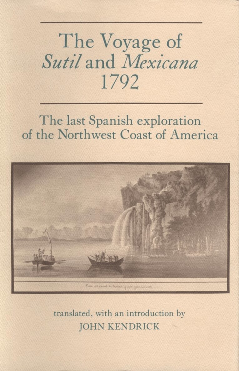 John Kendrick - Voyage of Sutil and Mexicana, 1792, Inbunden. Tillgänglighet: Tillfälligt slut