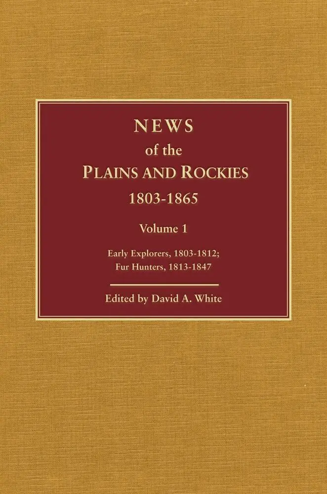 David Archer White - News of the Plains and Rockies, Inbunden. Tillgänglighet: Tillfälligt slut
