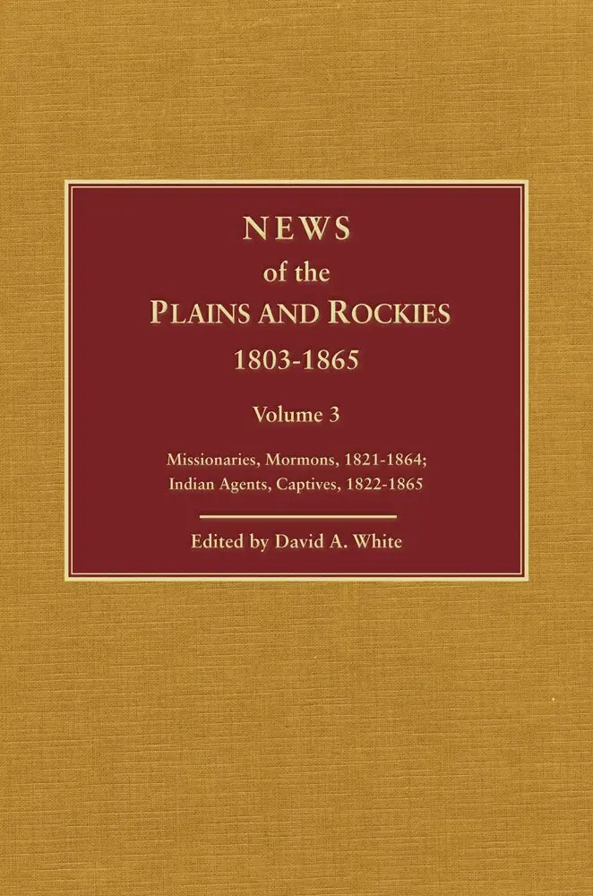 David Archer White - News of the Plains and Rockies, Inbunden. Tillgänglighet: Tillfälligt slut