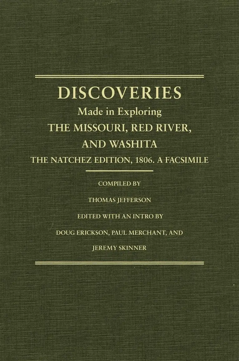 Thomas Jefferson, Doug Erickson, Paul Merchant, Jeremy Skinner - Jefferson's Western Explorations, Inbunden. Tillgänglighet: Tillfälligt slut