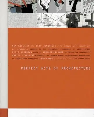 Jefffrey Kipnis, Terence Riley - Perfect Acts of Architecture, Häftad. Tillgänglighet: Tillfälligt slut