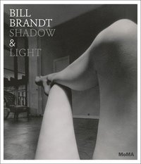 Bill Brandt: Shadow & Light