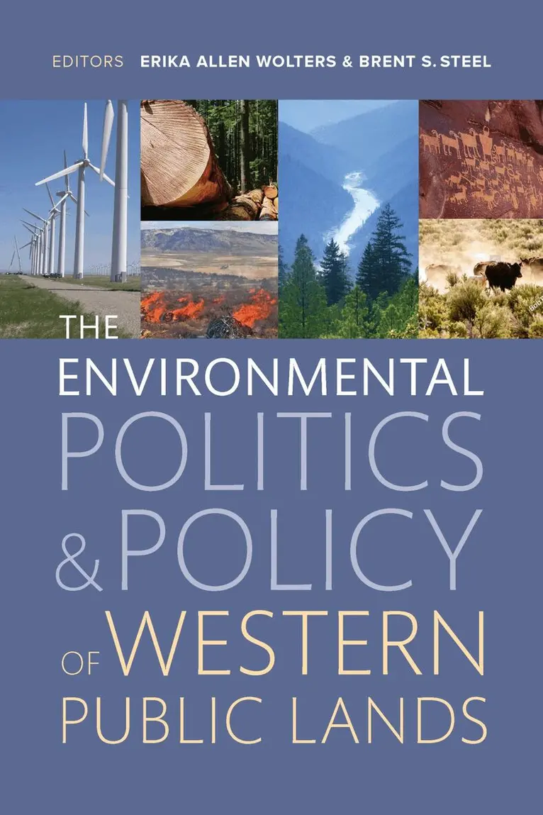 Erika Allen Wolters, Brent S. Steel - Environmental Politics and Policy of Western Public Lands, Häftad. Tillgänglighet: Tillfälligt slut