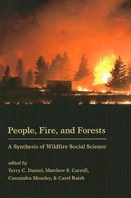 Terry C. Daniel, Matthew S. Carroll, Cassandra Moseley, Carol Raish - People, Fire, and Forests, Häftad. Tillgänglighet: Tillfälligt slut