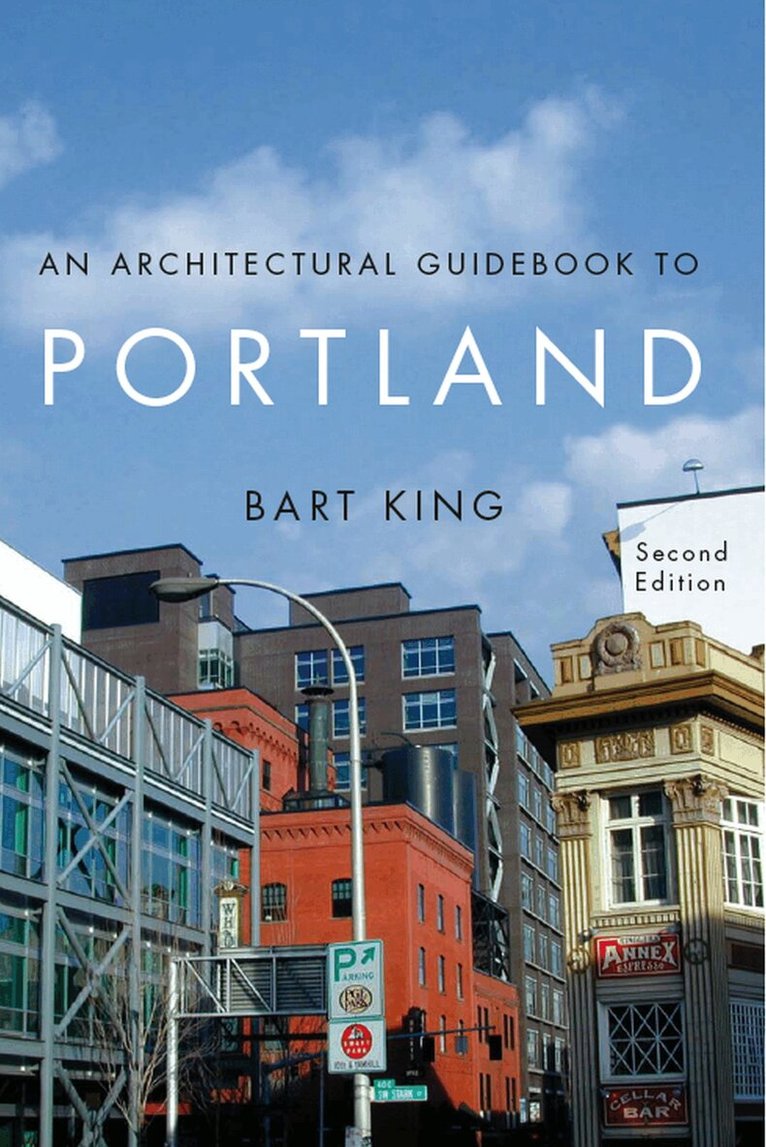 Bart King - Architectural Guidebook to Portland, Häftad. Tillgänglighet: Tillfälligt slut
