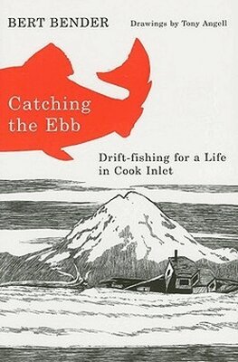 Bert Bender - Catching the Ebb, Häftad. Tillgänglighet: Tillfälligt slut