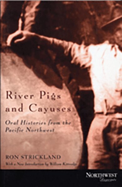 Ron Strickland - River Pigs and Cayuses, Häftad. Tillgänglighet: Tillfälligt slut