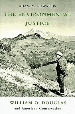 Adam M. Sowards - Environmental Justice, Häftad. Tillgänglighet: Tillfälligt slut