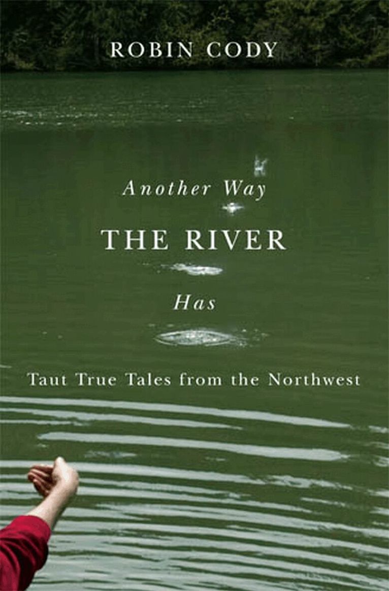 Robin Cody - Another Way the River Has, Häftad