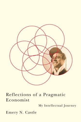 Emery N. Castle - Reflections of a Pragmatic Economist, Häftad. Tillgänglighet: Tillfälligt slut