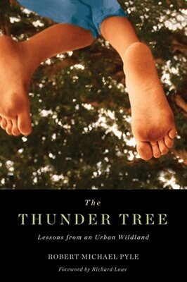 Robert Michael Pyle, Richard Louv - Thunder Tree, Häftad. Tillgänglighet: Tillfälligt slut