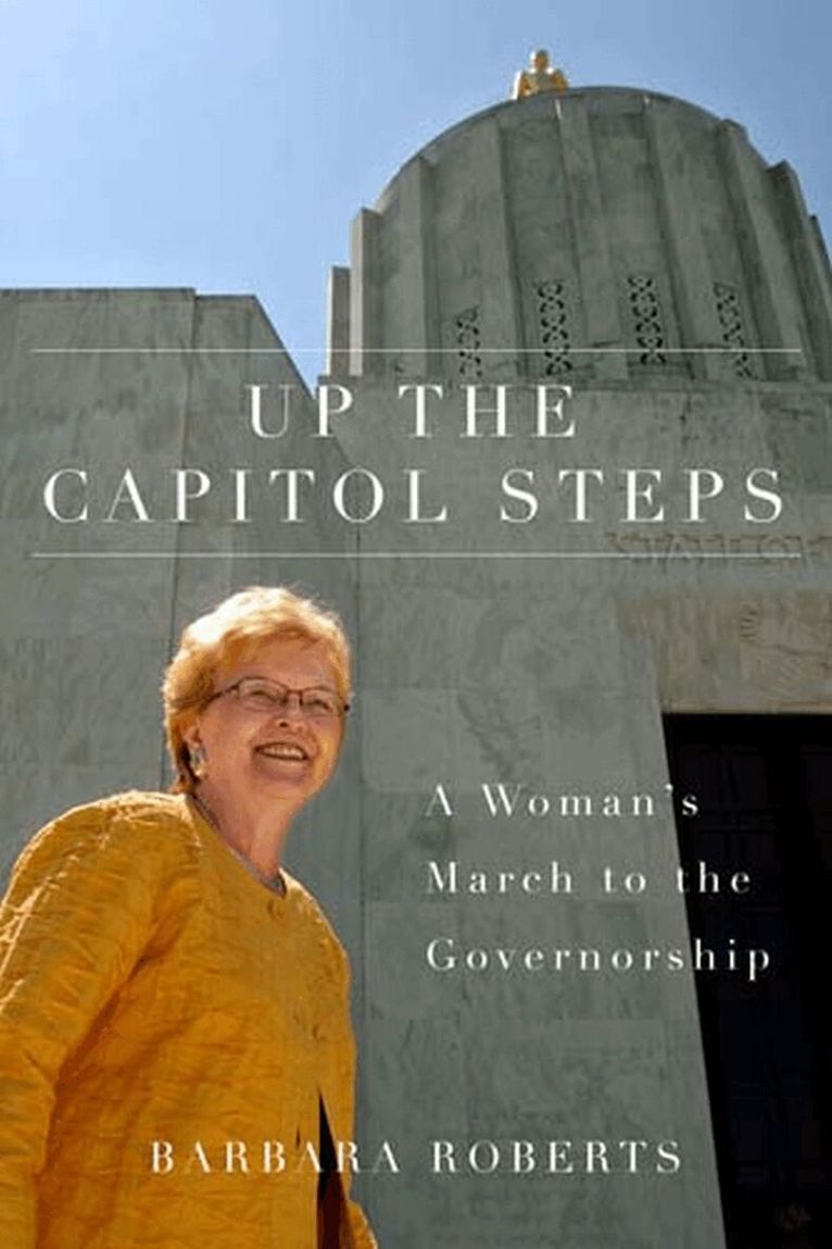 Barbara Roberts - Up the Capitol Steps, Häftad. Tillgänglighet: Tillfälligt slut