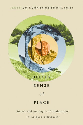 Jay T. Johnson, Soren C. Larsen - Deeper Sense of Place, Häftad. Tillgänglighet: Tillfälligt slut