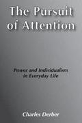 The Pursuit of Attention