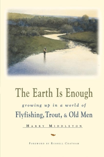 Harry Middleton - Earth Is Enough, E-bok