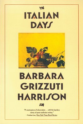 Barbara Grizzuti Harrison - Italian Days, Häftad