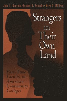 John E. Roueche, Suanne D. Roueche, Mark D. Milliron - Strangers in Their Own Land, Häftad