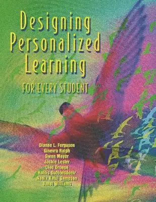 Dianne L. Ferguson - Designing Personalized Learning for Every Student, Häftad. Tillgänglighet: Lägg i varukorg