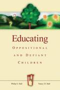 Educating Oppositional and Defiant Children