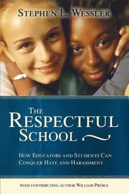 Stephen Wessler, William Preble - Respectful School, Häftad. Tillgänglighet: Lägg i varukorg