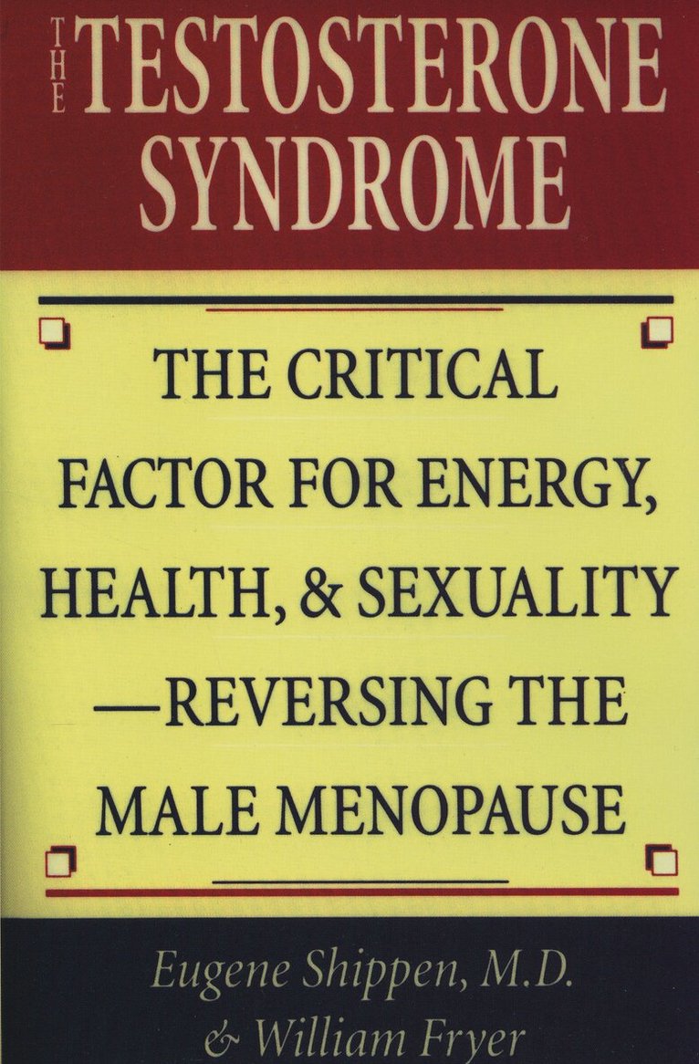 Eugene Shippen, William Fryer - Testosterone Syndrome, Häftad