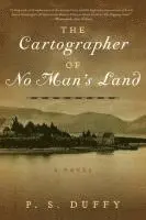 P.S. Duffy - Cartographer of No Man's Land, Häftad. Tillgänglighet: Tillfälligt slut