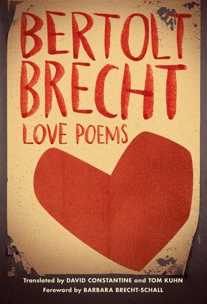 Bertolt Brecht - Love Poems, Inbunden