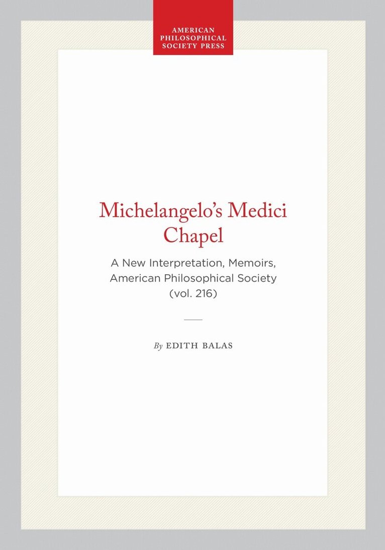 Edith Balas - Michelangelo's Medici Chapel, Inbunden. Tillgänglighet: Lägg i varukorg