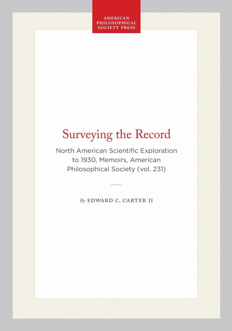 Edward C. Carter II - Surveying the Record, Inbunden