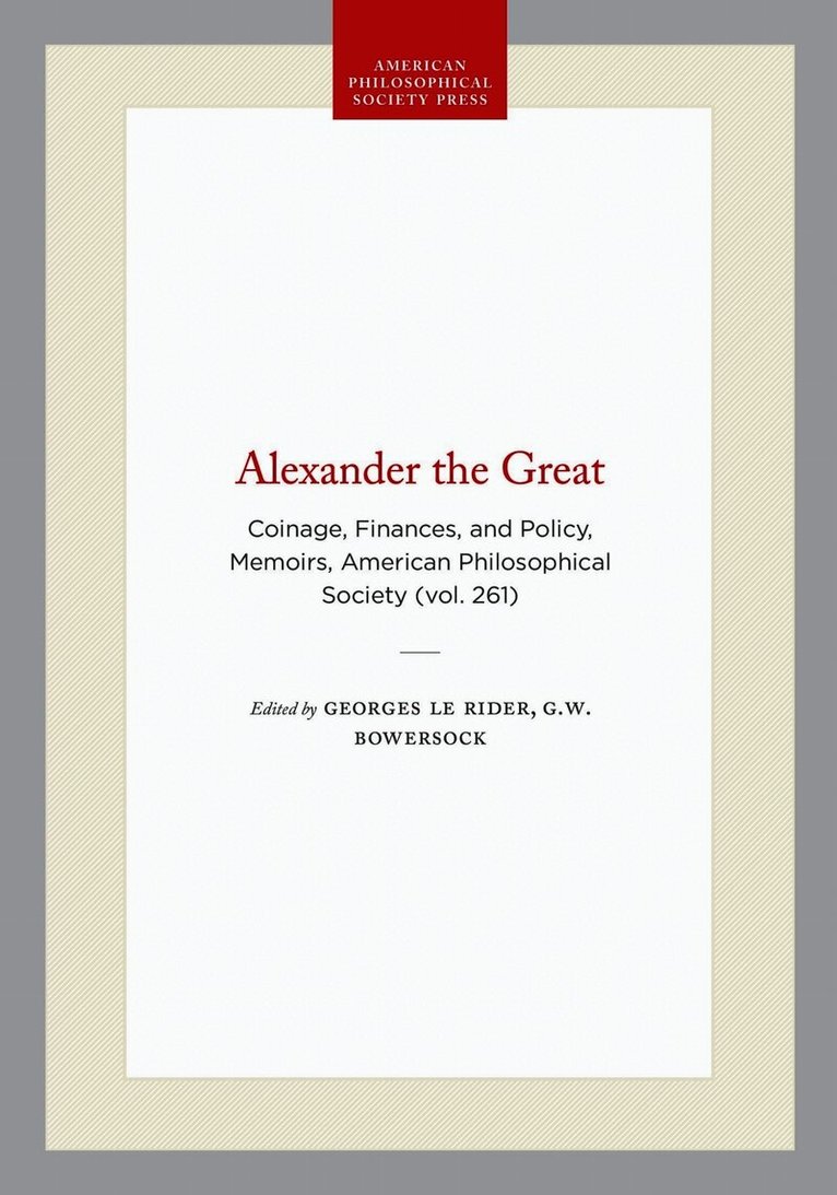 Georges Le Rider - Alexander the Great, Häftad