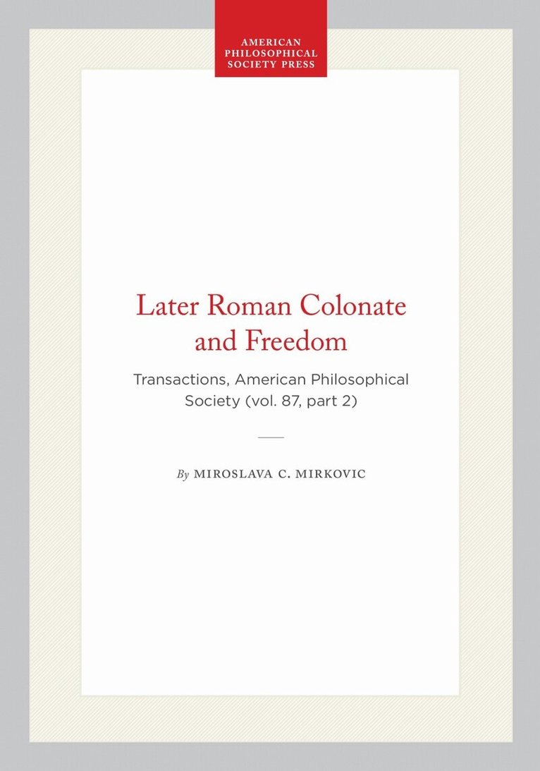 Later Roman Colonate and Freedom