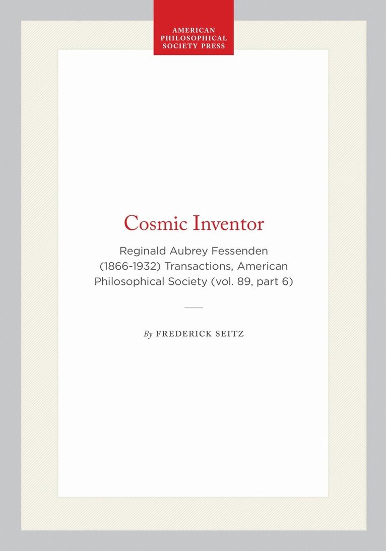 Frederick Seitz - Cosmic Inventor, Häftad